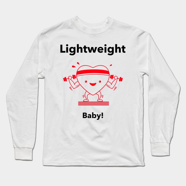 Lightweight Baby! Long Sleeve T-Shirt by JC's Fitness Co.